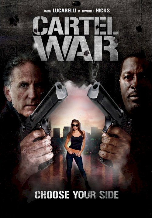 Cartel War - Movie Poster Cartel War - Movie Poster