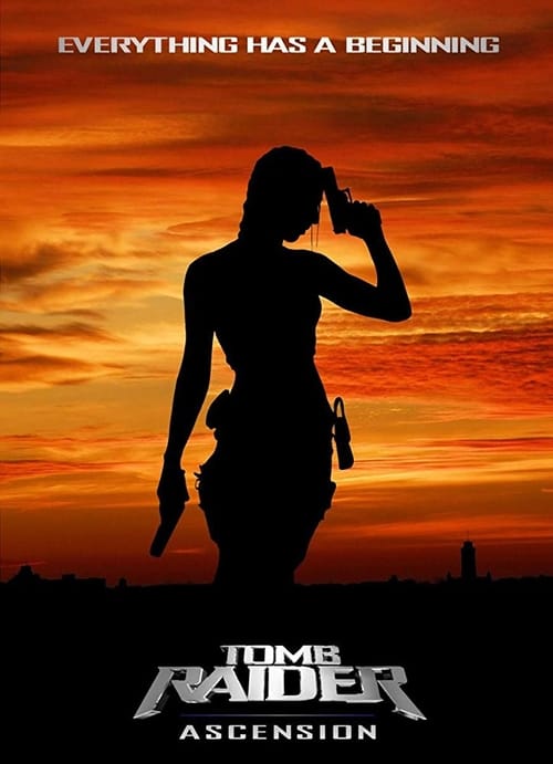 Tomb Raider Ascension - Movie Poster Tomb Raider Ascension - Movie Poster