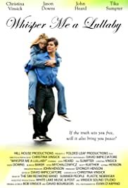 Whisper Me a Lullaby - Movie Poster Whisper Me a Lullaby - Movie Poster