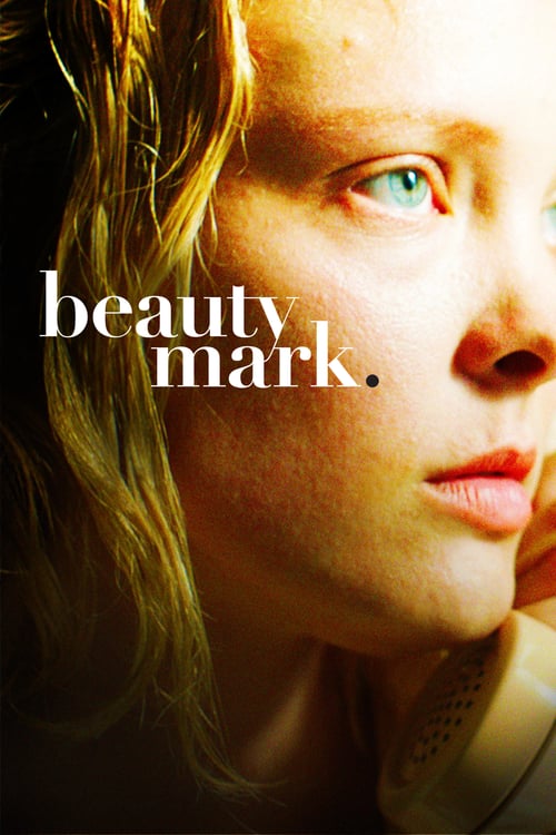 Beauty Mark - Movie Poster Beauty Mark - Movie Poster