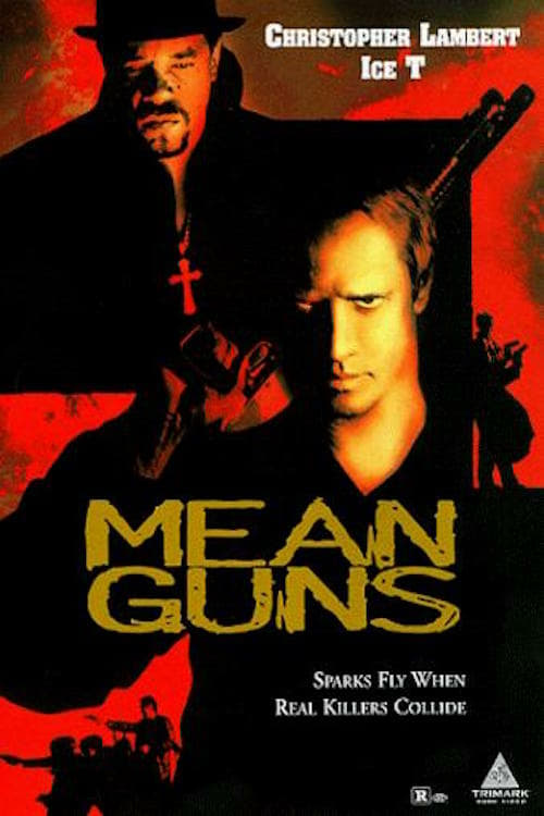 Mean Guns - Movie Poster Mean Guns - Movie Poster