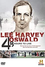 Lee Harvey Oswald: 48 Hours to Live - Movie Poster Lee Harvey Oswald: 48 Hours to Live - Movie Poster
