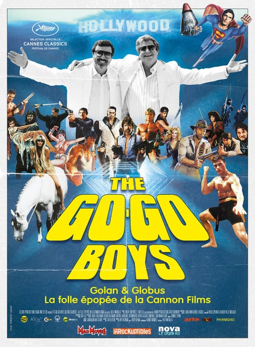 The Go-Go Boys: The Inside Story of Cannon Films - Movie Poster The Go-Go Boys: The Inside Story of Cannon Films - Movie Poster