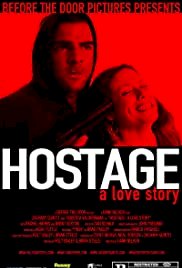 Hostage: A Love Story - Movie Poster Hostage: A Love Story - Movie Poster