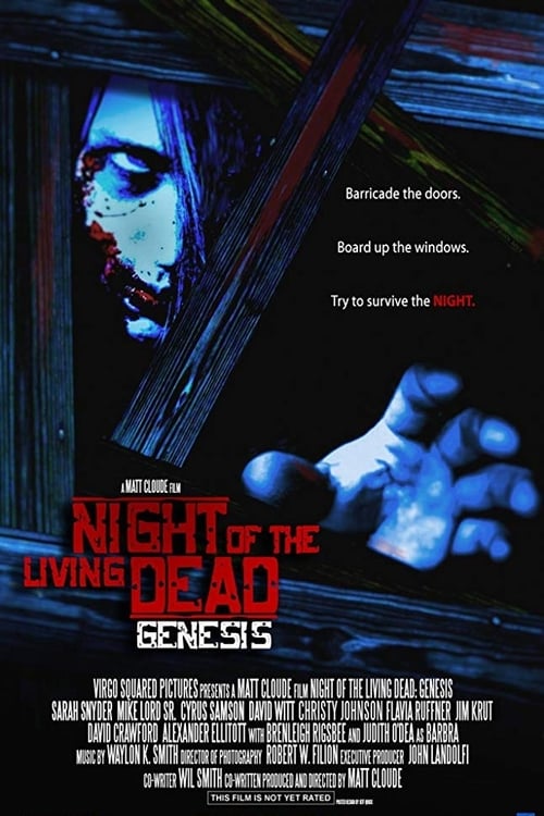 Night of the Living Dead: Genesis - Movie Poster Night of the Living Dead: Genesis - Movie Poster