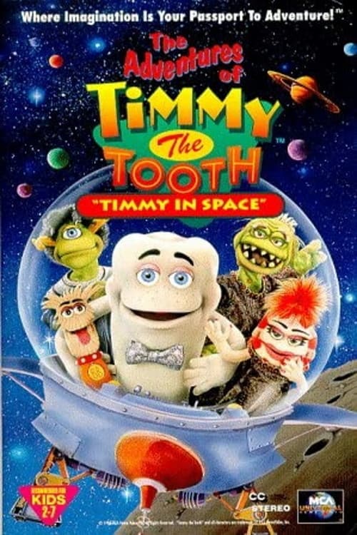 The Adventures of Timmy the Tooth: Timmy in Space - Movie Poster The Adventures of Timmy the Tooth: Timmy in Space - Movie Poster