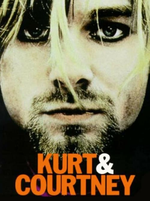 Kurt & Courtney - Movie Poster Kurt & Courtney - Movie Poster