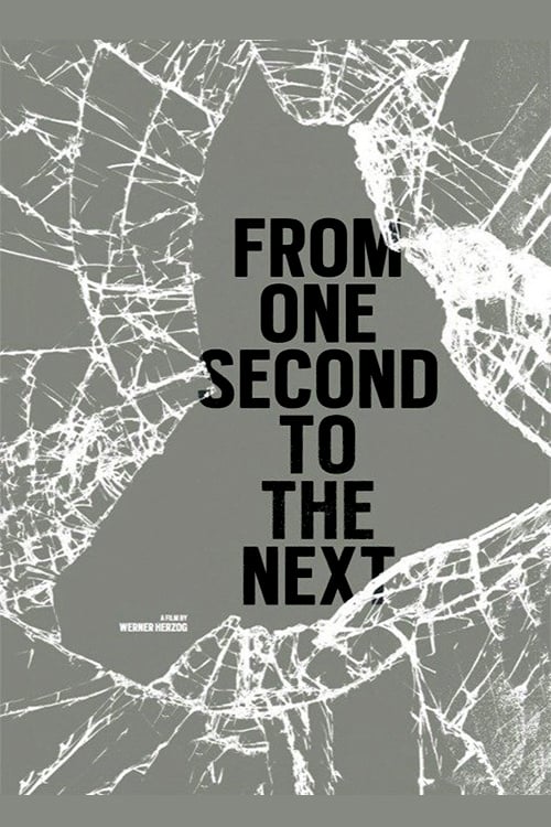 From One Second to the Next - Movie Poster From One Second to the Next - Movie Poster
