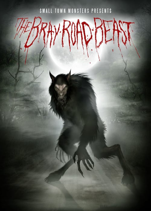 The Bray Road Beast - Movie Poster The Bray Road Beast - Movie Poster
