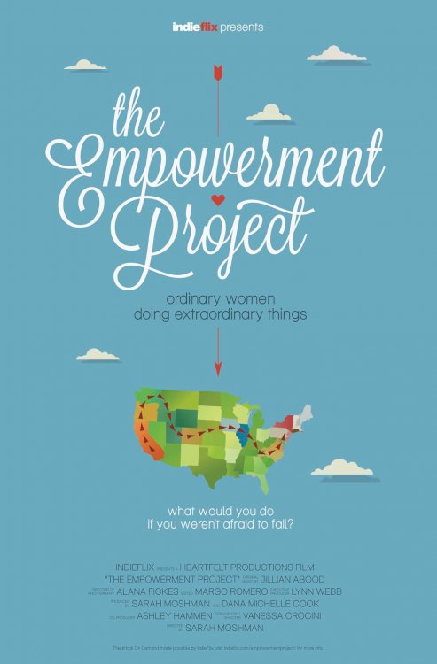 The Empowerment Project: Ordinary Women Doing Extraordinary Things - Movie Poster The Empowerment Project: Ordinary Women Doing Extraordinary Things - Movie Poster