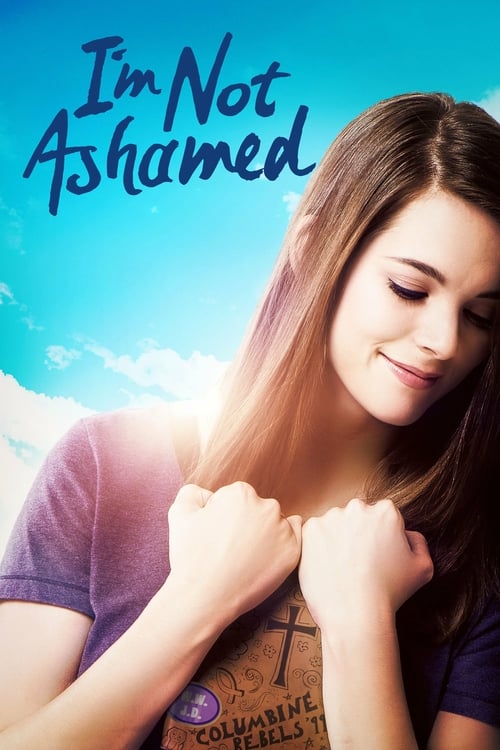 I'm Not Ashamed - Movie Poster I'm Not Ashamed - Movie Poster