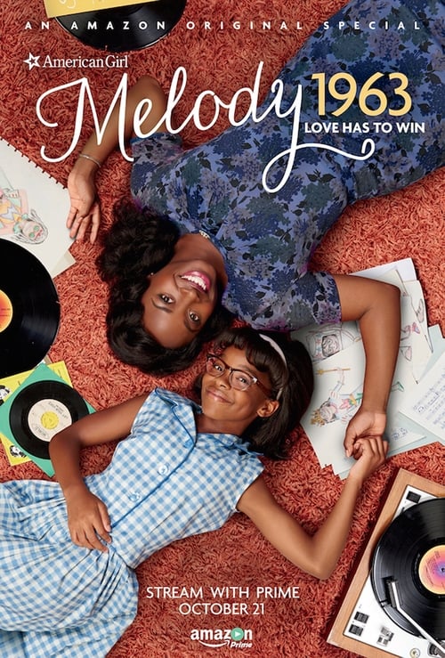 An American Girl Story - Melody 1963: Love Has to Win - Movie Poster An American Girl Story - Melody 1963: Love Has to Win - Movie Poster
