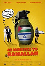 45 Minutes to Ramallah - Movie Poster 45 Minutes to Ramallah - Movie Poster