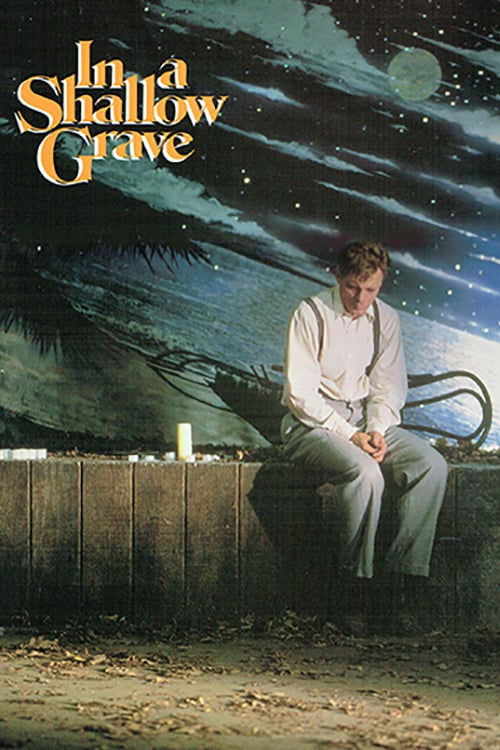 In a Shallow Grave - Movie Poster In a Shallow Grave - Movie Poster
