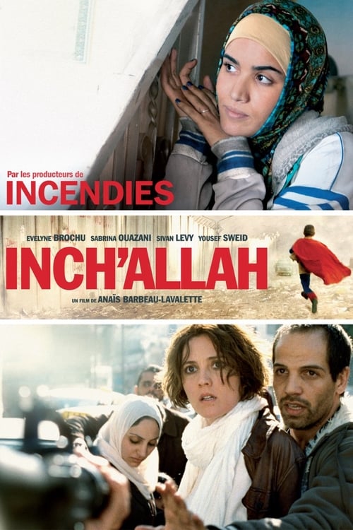Inch'Allah - Movie Poster Inch'Allah - Movie Poster