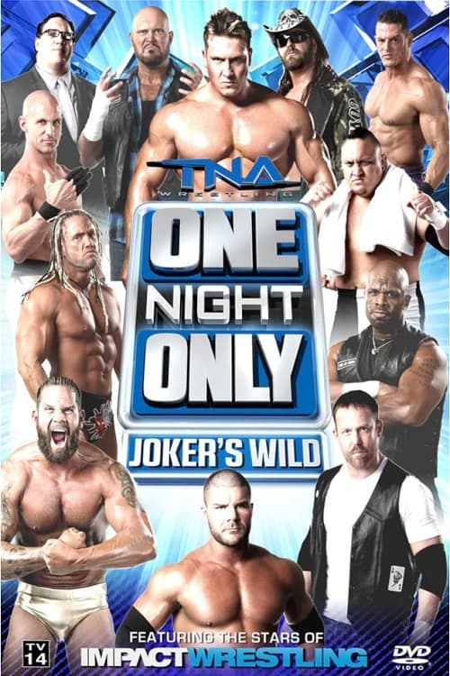 TNA One Night Only: Joker's Wild 2013 - Movie Poster TNA One Night Only: Joker's Wild 2013 - Movie Poster