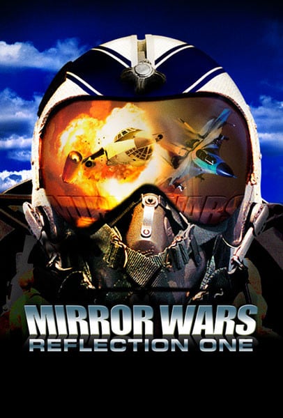 Mirror Wars: Reflection One - Movie Poster Mirror Wars: Reflection One - Movie Poster
