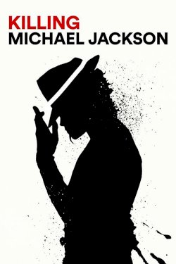 Killing Michael Jackson - Movie Poster Killing Michael Jackson - Movie Poster