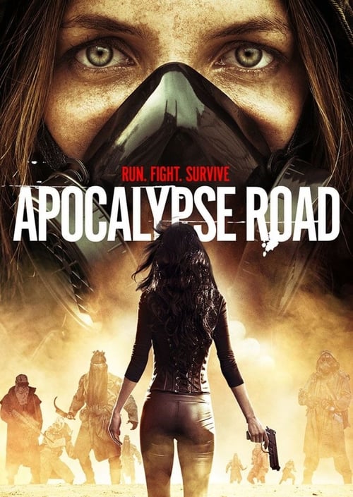 Apocalypse Road - Movie Poster Apocalypse Road - Movie Poster