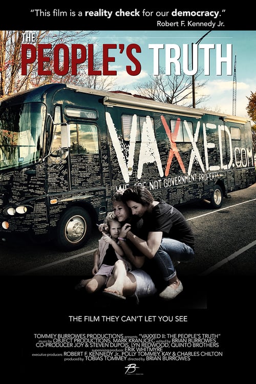 Vaxxed II: The People's Truth - Movie Poster Vaxxed II: The People's Truth - Movie Poster
