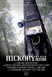 Hickory Never Bleeds - Movie Poster Hickory Never Bleeds - Movie Poster
