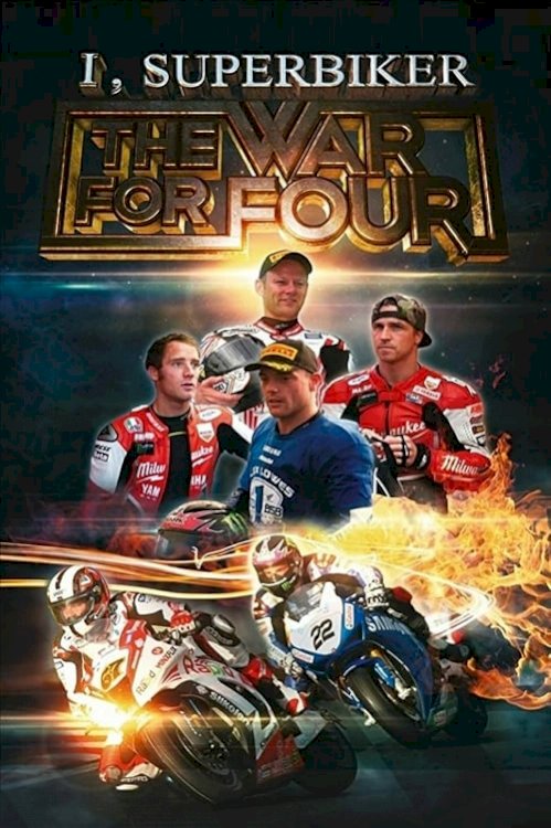 I, Superbiker: The War for Four - Movie Poster I, Superbiker: The War for Four - Movie Poster