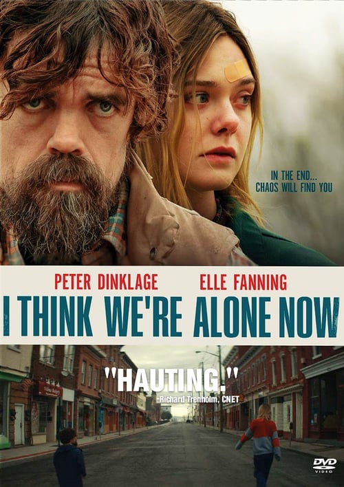 I Think We're Alone Now - Movie Poster I Think We're Alone Now - Movie Poster