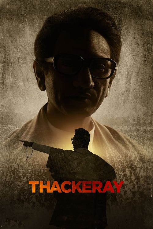 Thackeray - Movie Poster Thackeray - Movie Poster