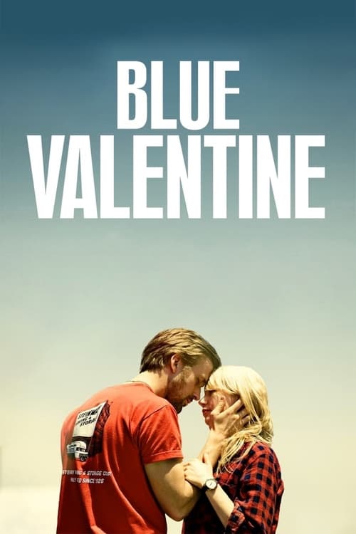 Blue Valentine - Movie Poster Blue Valentine - Movie Poster