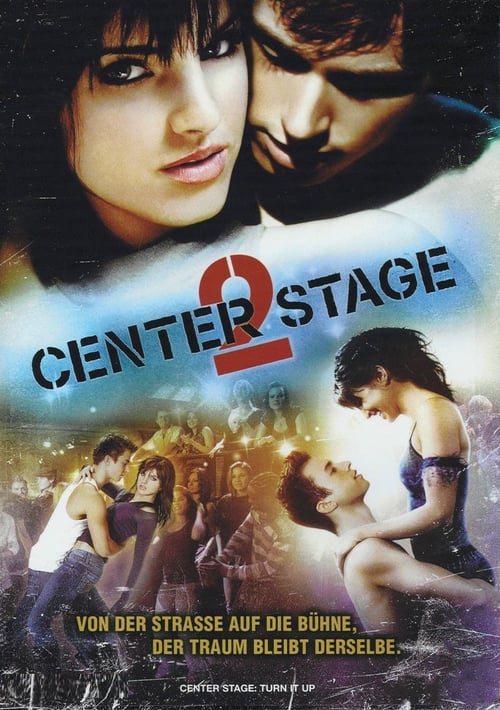 Center Stage: Turn It Up - Movie Poster Center Stage: Turn It Up - Movie Poster
