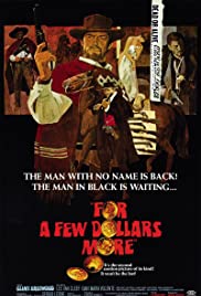 For a Few Dollars More - Movie Poster For a Few Dollars More - Movie Poster
