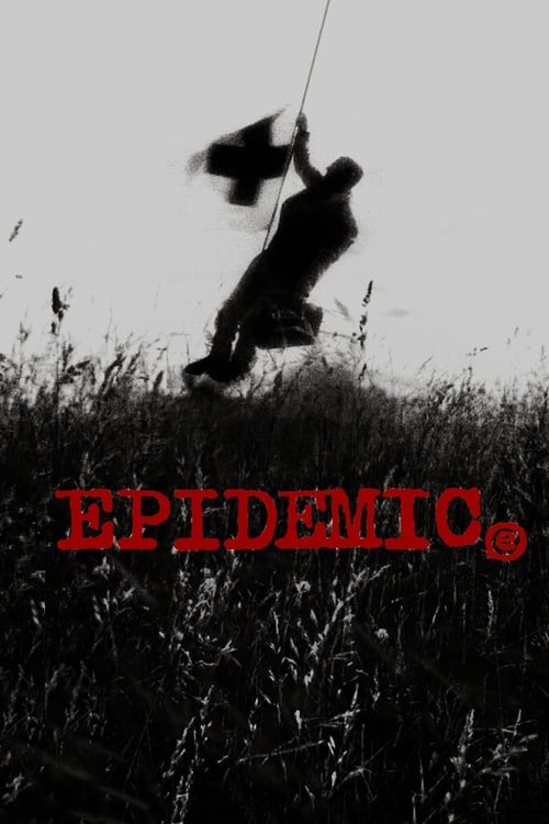 Epidemic - Movie Poster Epidemic - Movie Poster