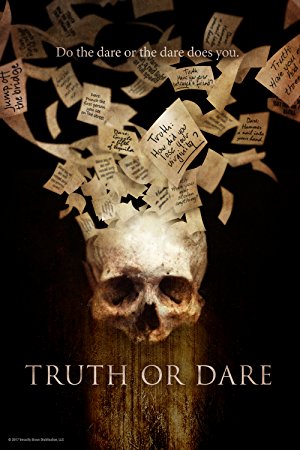 Truth or Dare (2017) - Movie Poster Truth or Dare (2017) - Movie Poster