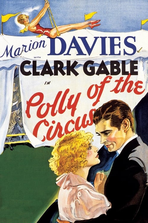 Polly of the Circus - Movie Poster Polly of the Circus - Movie Poster