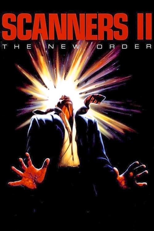 Scanners II: The New Order - Movie Poster Scanners II: The New Order - Movie Poster
