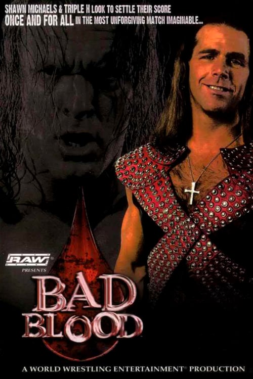 WWE Bad Blood 2004 - Movie Poster WWE Bad Blood 2004 - Movie Poster