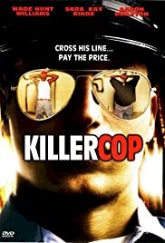 Killer Cop - Movie Poster Killer Cop - Movie Poster