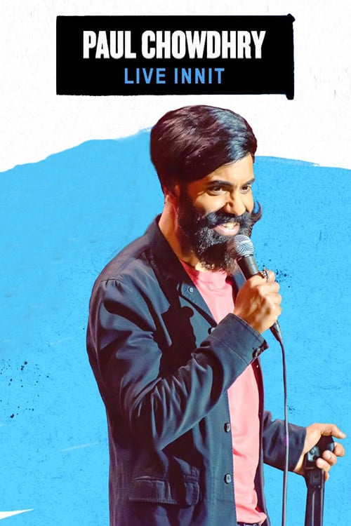 Paul Chowdhry: Live Innit - Movie Poster Paul Chowdhry: Live Innit - Movie Poster