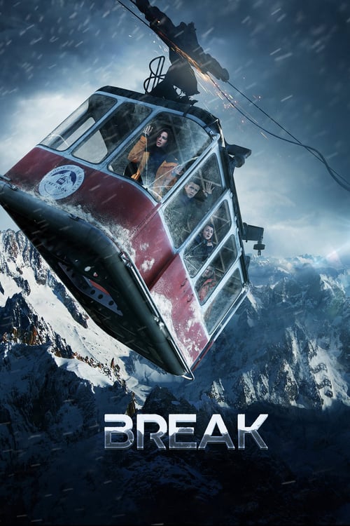 Break - Movie Poster Break - Movie Poster