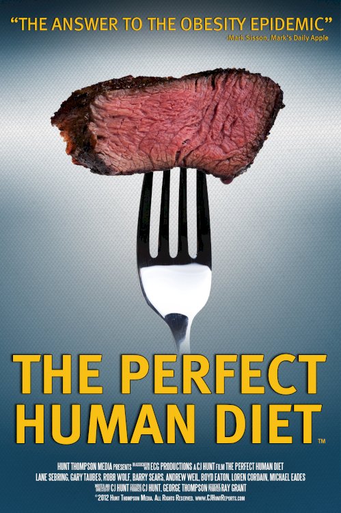The Perfect Human Diet - Movie Poster The Perfect Human Diet - Movie Poster