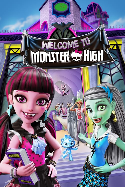 Monster High: Welcome to Monster High - Movie Poster Monster High: Welcome to Monster High - Movie Poster