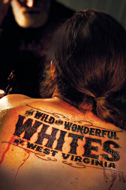 The Wild and Wonderful Whites of West Virginia - Movie Poster The Wild and Wonderful Whites of West Virginia - Movie Poster