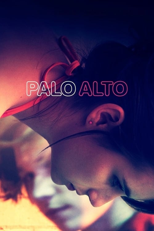 Palo Alto - Movie Poster Palo Alto - Movie Poster