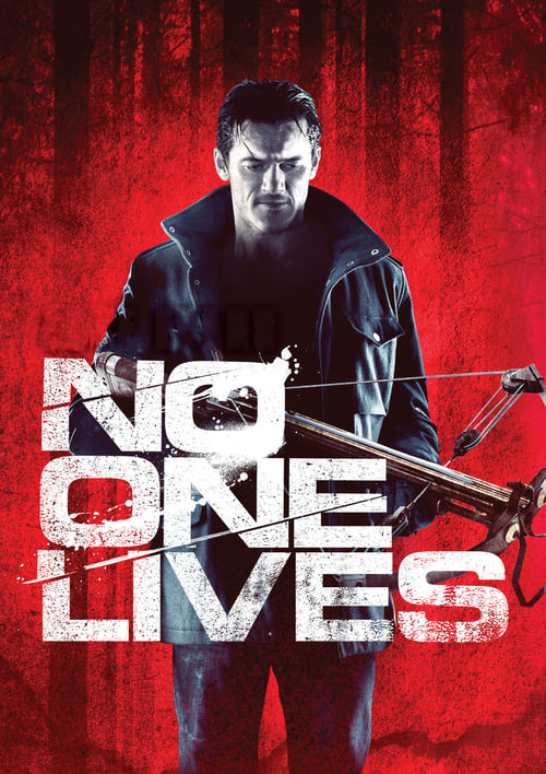 No One Lives - Movie Poster No One Lives - Movie Poster