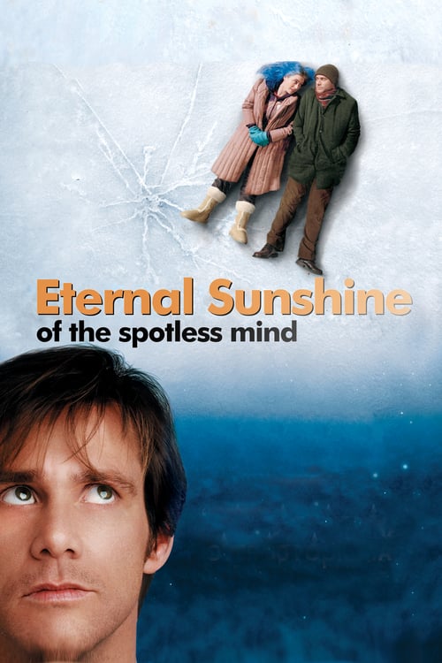Eternal Sunshine of the Spotless Mind - Movie Poster Eternal Sunshine of the Spotless Mind - Movie Poster