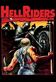 Hell Riders - Movie Poster Hell Riders - Movie Poster