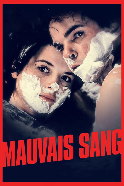 Mauvais Sang - Movie Poster Mauvais Sang - Movie Poster