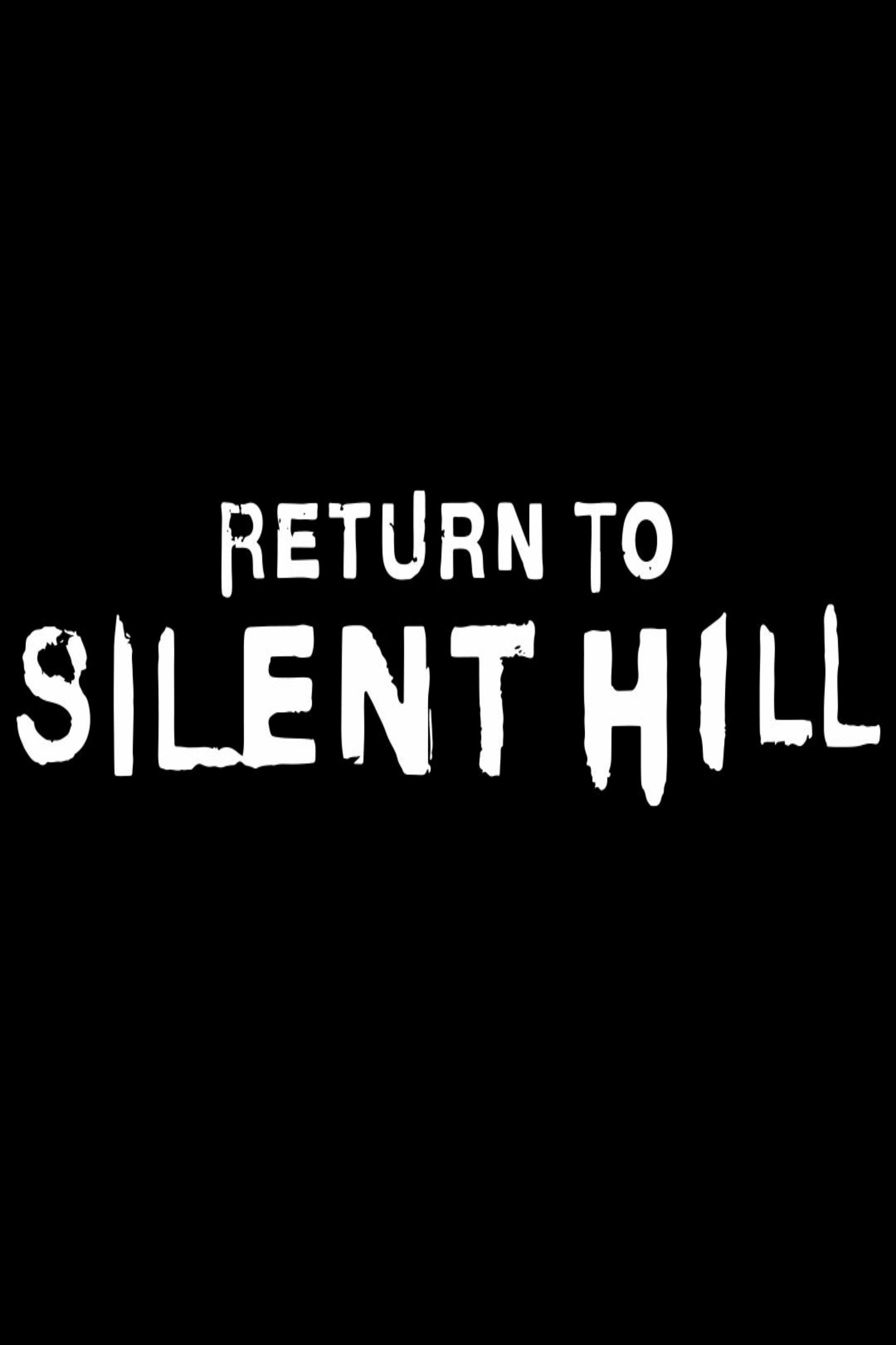 Return to Silent Hill - Movie Poster Return to Silent Hill - Movie Poster
