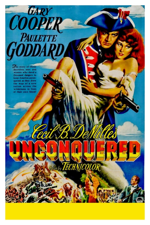 Unconquered - Movie Poster Unconquered - Movie Poster