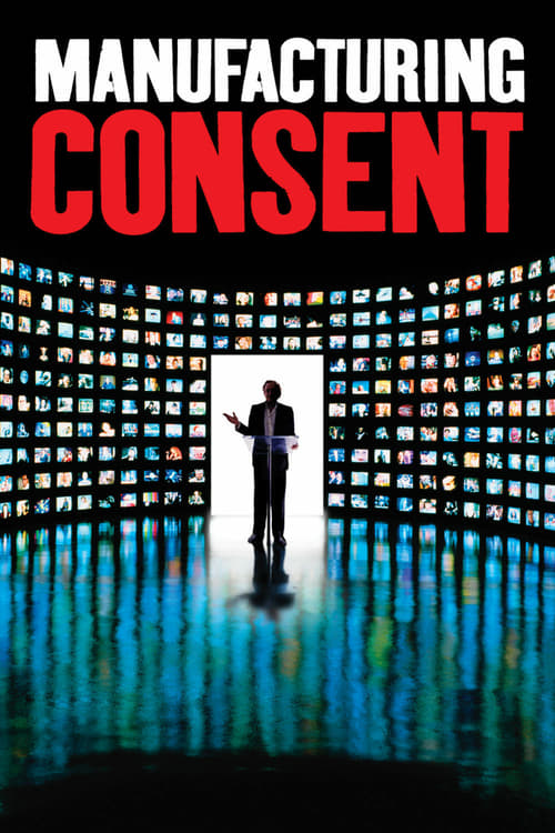 Manufacturing Consent: Noam Chomsky and the Media - Movie Poster Manufacturing Consent: Noam Chomsky and the Media - Movie Poster